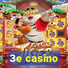 3e casino